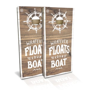 Whatever Floats Your Boat Cornhole Boards - Outdoor Lawn Game - Perfect for Tailgating, Backyard Parties, Gifts - On Sale!