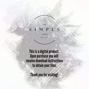 A digital product announcement with a white and gray background. The text reads 'SIMPLE STUDIO EST 2015' and 'This is a digital product. Upon purchase you will receive download instructions to obtain your files. Thank you for visiting!'