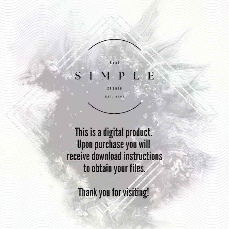A digital product announcement with a white and gray background. The text reads 'SIMPLE STUDIO EST 2015' and 'This is a digital product. Upon purchase you will receive download instructions to obtain your files. Thank you for visiting!'