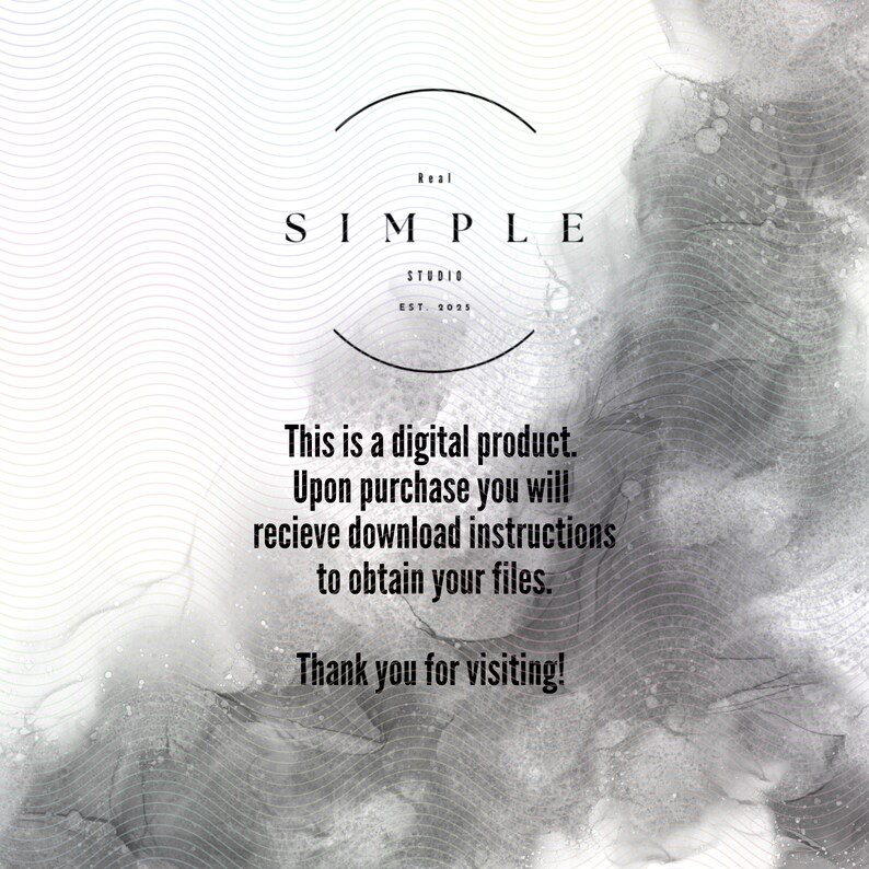 A black and white image with a wavy pattern background. The image contains the text 'Real SIMPLE STUDIO EST 2035' and the text 'This is a digital product. Upon purchase you will recieve download instructions to obtain your files. Thank you for visiting!'.