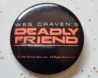 Vintage 1986 Wes Craven Deadly Friend Horror Movie Promotional Pinback Button 80s Horror