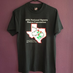 Vintage 45th National Square Dance Convention Souvenir T-shirt Cross Trail Thru Texas