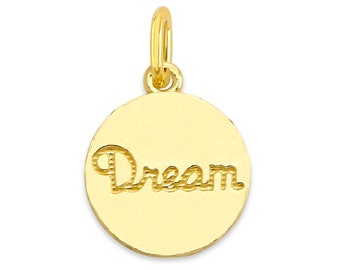 Encanto de disco 'Dream' de oro sólido de 10k/14k - colgante de palabra inspiradora, elegante encanto de collar circular, regalo para graduación o hitos