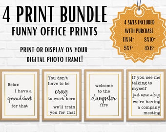 Set of Funny Downloadable Office Prints, 8x10, 4x6, 11x14, 5x7, Funny Office Poster, Funny Office Sign, Office Art, Printable Office Prints