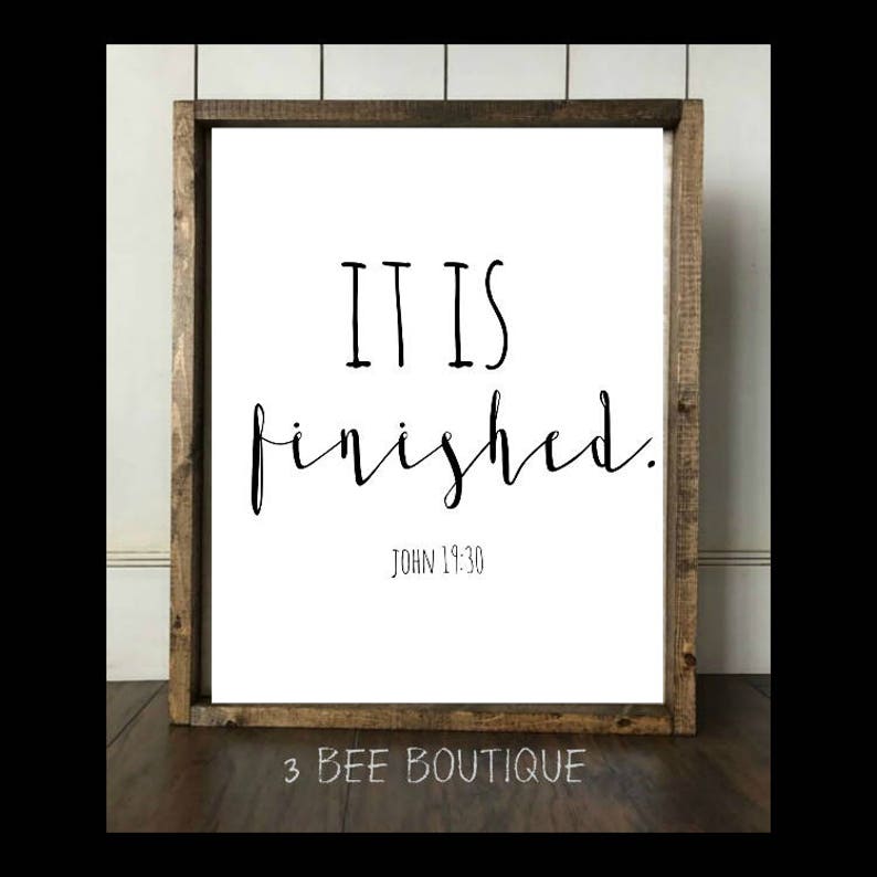 It is finished John 1930 Quote bible verse verses gift Good Etsy