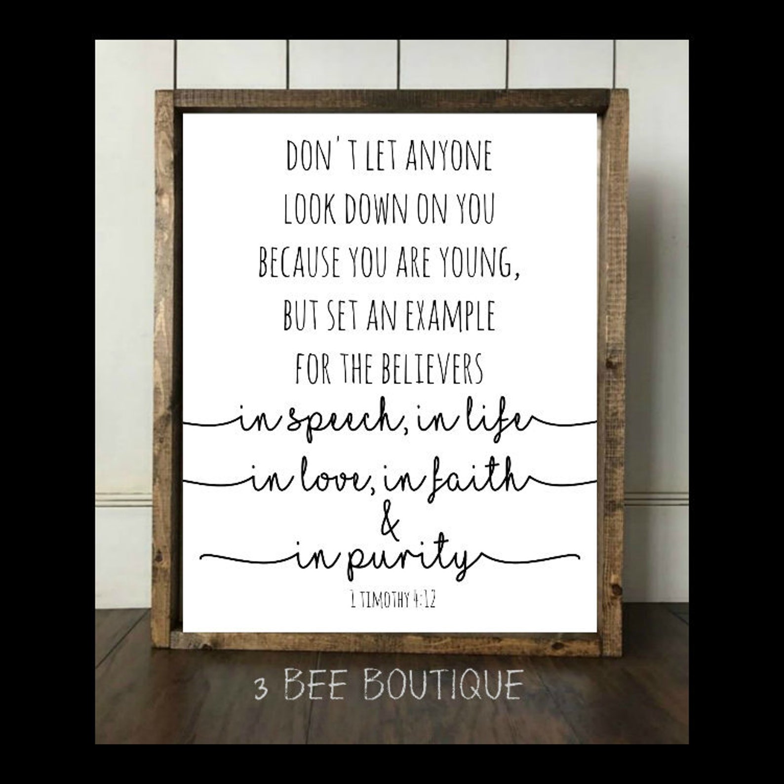 Dont let anyone look down on you 1 timothy 4 12 christian etsy