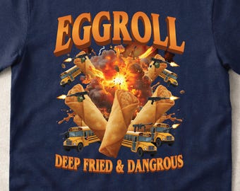 Egg Roll Graphic Tee, Funny Food Shirt, Deep Fried Humor T-Shirt, Trendy Meme Food Tee, Asian Food Lover Gift
