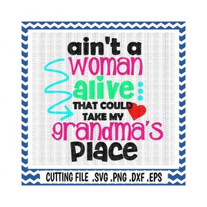 Download Mothers Day Svg Ain T A Woman Alive That Could Take My Etsy