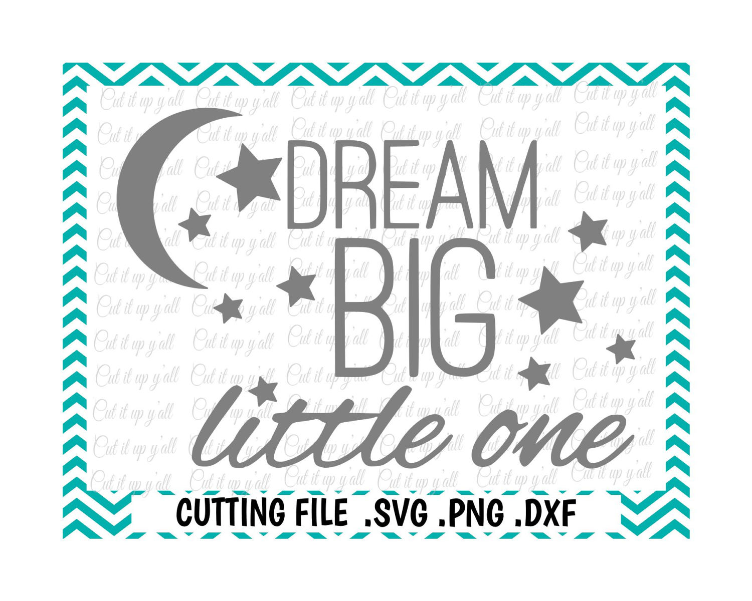 Download Dream Big Little One Svg-Dxf-Png-Pdf Cut Files For ...
