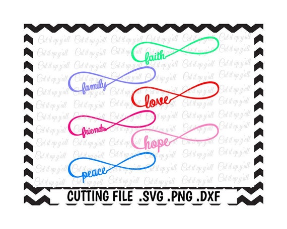 Download Infinity Svg Faith Family Friends Love Peace Hope Svg Etsy