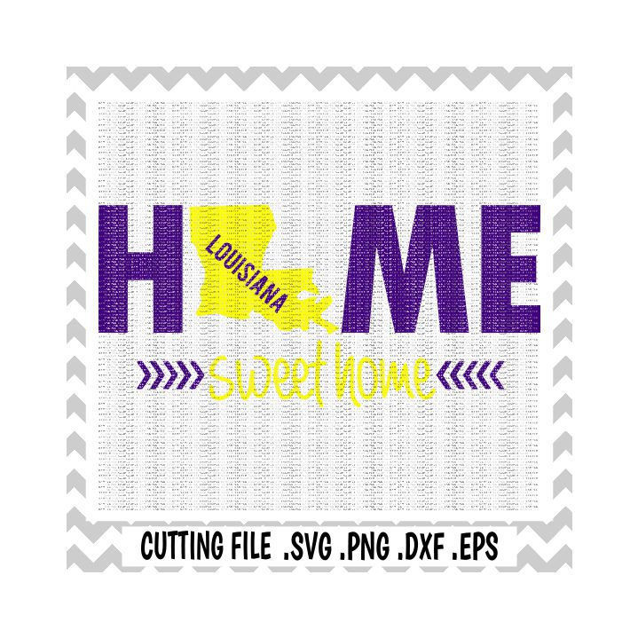 Louisiana Svg Louisiana Home Sweet Home Svg-Dxf-Eps-Png | Etsy