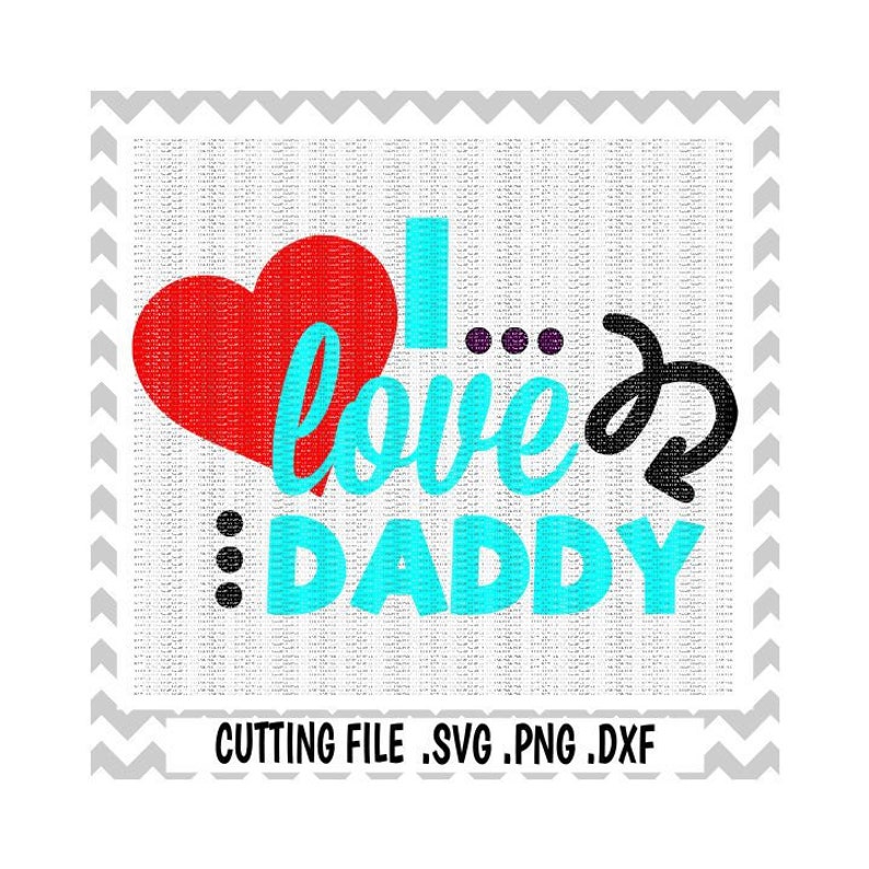 Free Free 267 Papa We Love You Svg SVG PNG EPS DXF File
