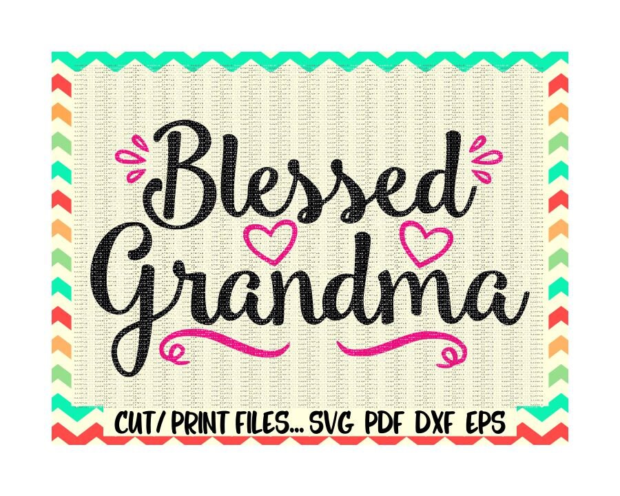 Download Blessed Grandma Svg Grandma Gift Grandma to be New Grandma ...
