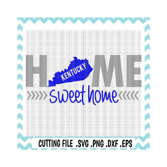 Download Kentucky Svg Home Sweet Home Kentucky Kentucky Wildcats Etsy