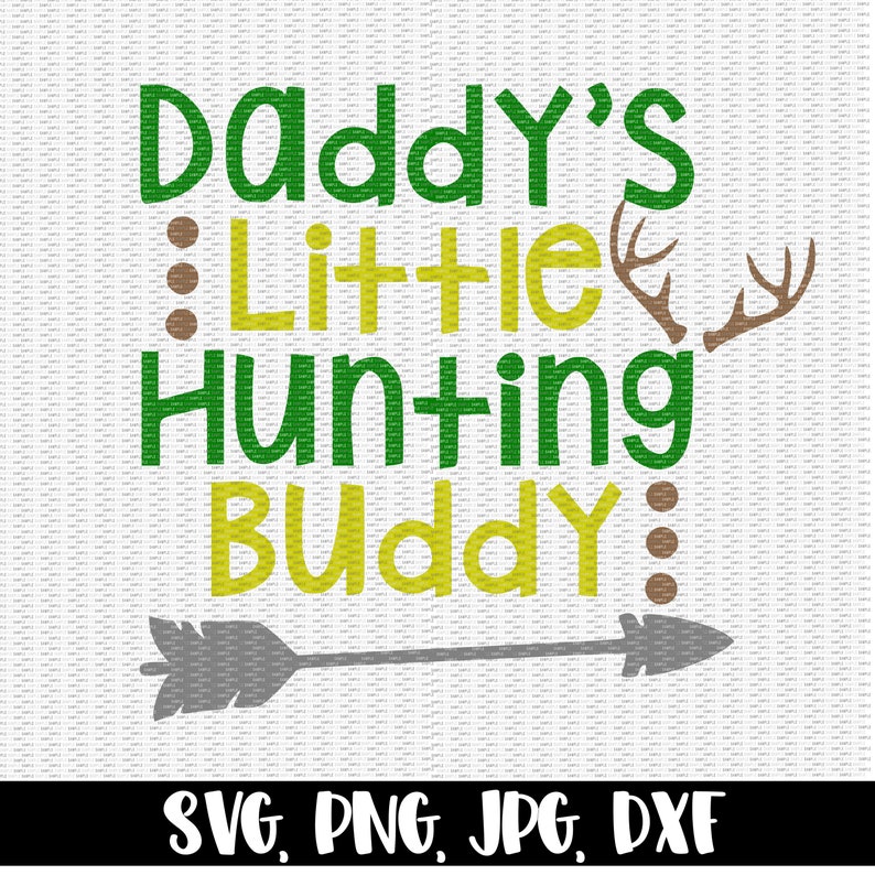Download Cerf Hunting Svg Daddys Little Hunting Buddy Deer Antler ...