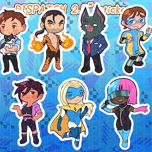 May include: A sheet of stickers featuring cartoon characters in various costumes. The stickers include a person holding a dog, a character with flames, a bat-like figure in a suit, and other costumed figures. The text "DISPATCH 2.0" is at the top.