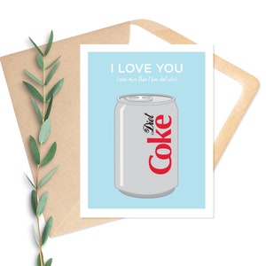 Te amo incluso más que la tarjeta de notas de Diet Coke / Impresión A2 en casa Diet Coca Cola DC Card / Love Valentines Card / Descarga digital imprimible