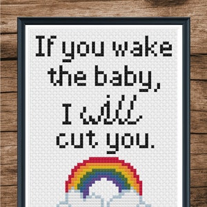 If You Wake The Baby, I Will Cut You - Cross Stitch Pattern - Counted Cross Stitch - Digital Download - Baby Shower Gift - Baby Gift