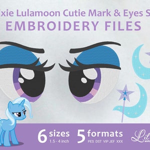 Trixie Lulamoon Cutie Mark & Eyes SET - Embroidery Machine Design
