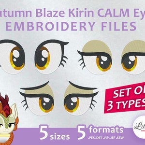 Autumn Blaze Kirin CALM Eyes SET - Embroidery Machine Design