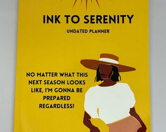 Ink to Serenity Undated Planner