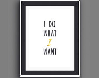 New Years Printables,Do What I Want, Uplifting Gold Foil Quotes, Gold Foil Art Print, Gold Foil Print, Uplifting Gold Foil, Instant Download