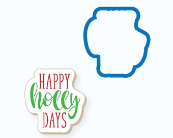 Christmas Cookie Cutter | Happy Holly Days Plaque Cookie Cutter | Christmas Plaque Cookie Cutter | FrostedCo