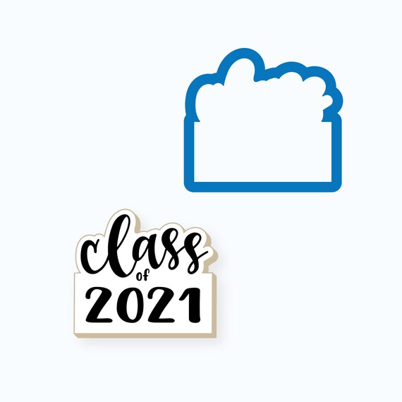 Graduation Cookie Cutter | Class of 2021 Cookie Cutter | Graduate Cookie Cutter | Class of Cookie Cutter | School Cookie Cutter Il_570xn