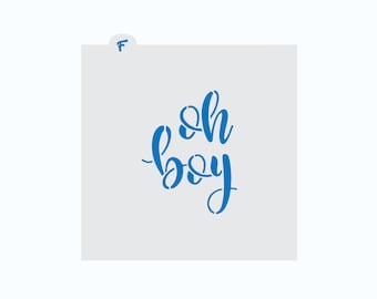 Baby Shower Stencil | Oh Boy, Plaque, Party, Favor, Frosted, Icing, Fondant, Craft, Polymer Clay, Pottery