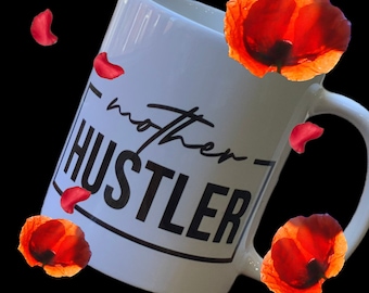 Mother Hustler Mug