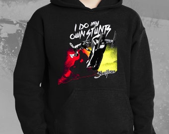 I Do My Own Stunts Hoodie: Snowmobile Sweatshirt
