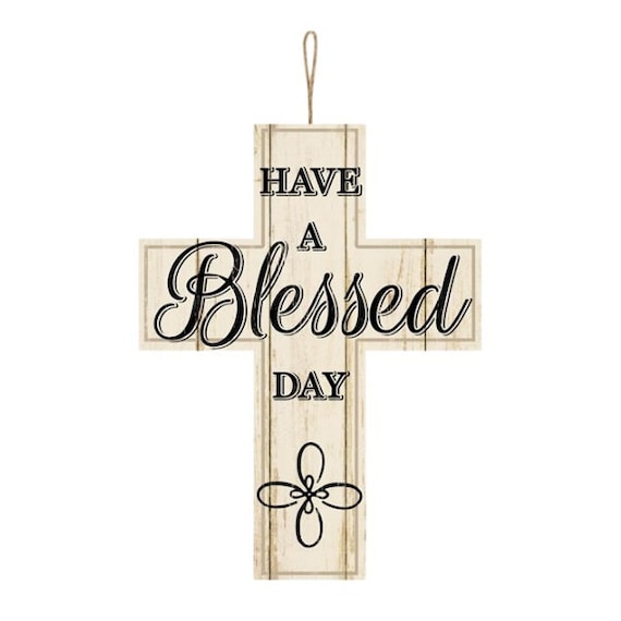 Shaday Bless Have A Blessed Day Images