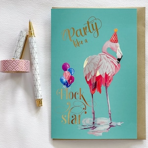 Party wie ein Flock Star Flamingo Geburtstagskarte für sie mit Goldfolie.