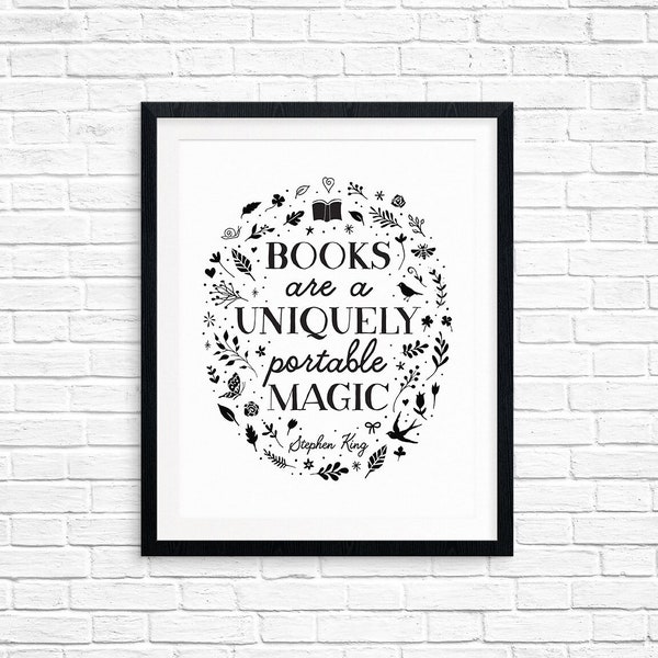 Printable Art, Books are a Uniquely Portable Magic, Stephen King Quote, Book Lover Art Gift, Digital Download Print