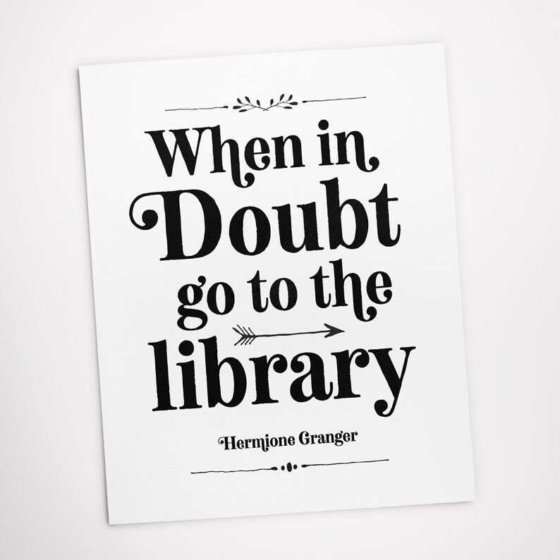 Printable Art When in Doubt go to the Library Hermione Etsy