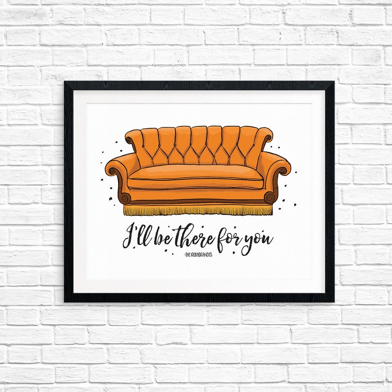 Printable Art Friends Couch I'll Be There for You | Etsy