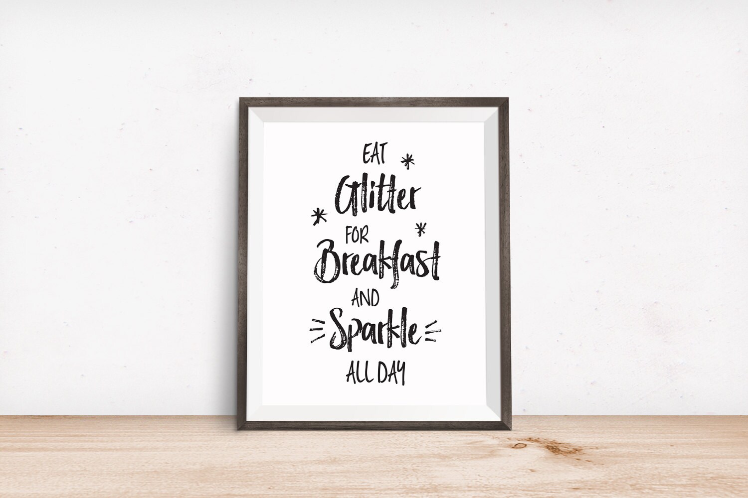 Printable Art Eat Glitter for Breakfast and Sparkle All Day Etsy