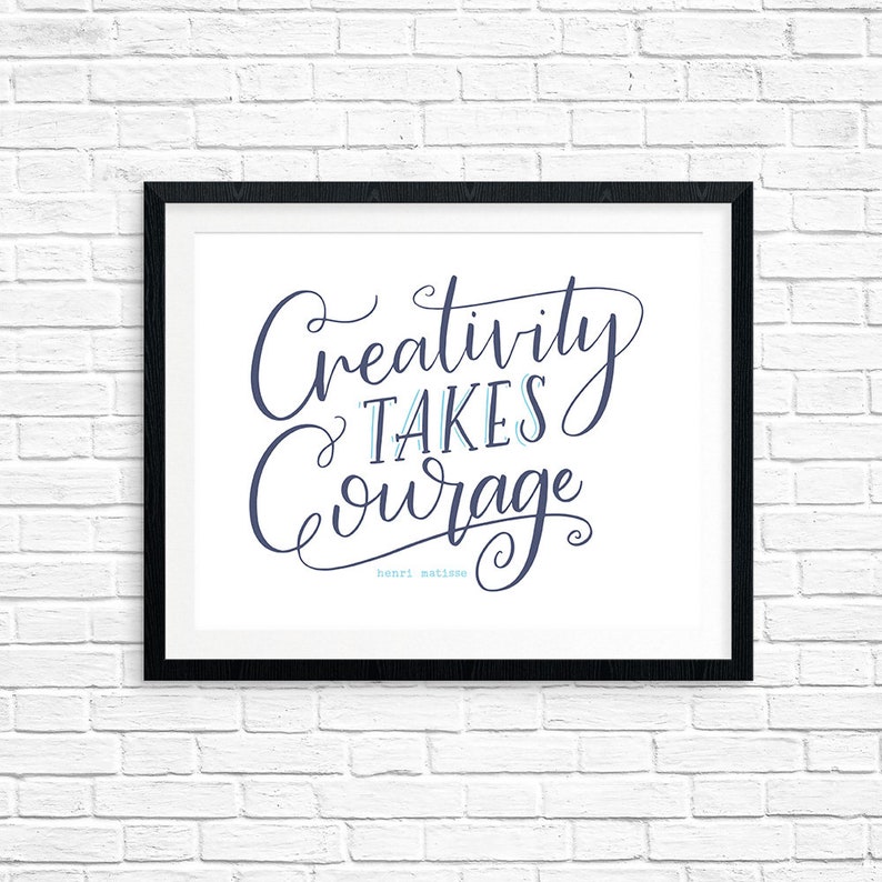 Printable Art Quote Printables Inspirational Quote Henri Matisse Typography Art Creativity Takes Courage Motivational Art