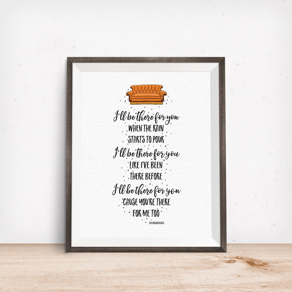 Printable Art Friends Theme Song I'll Be There for You - Etsy