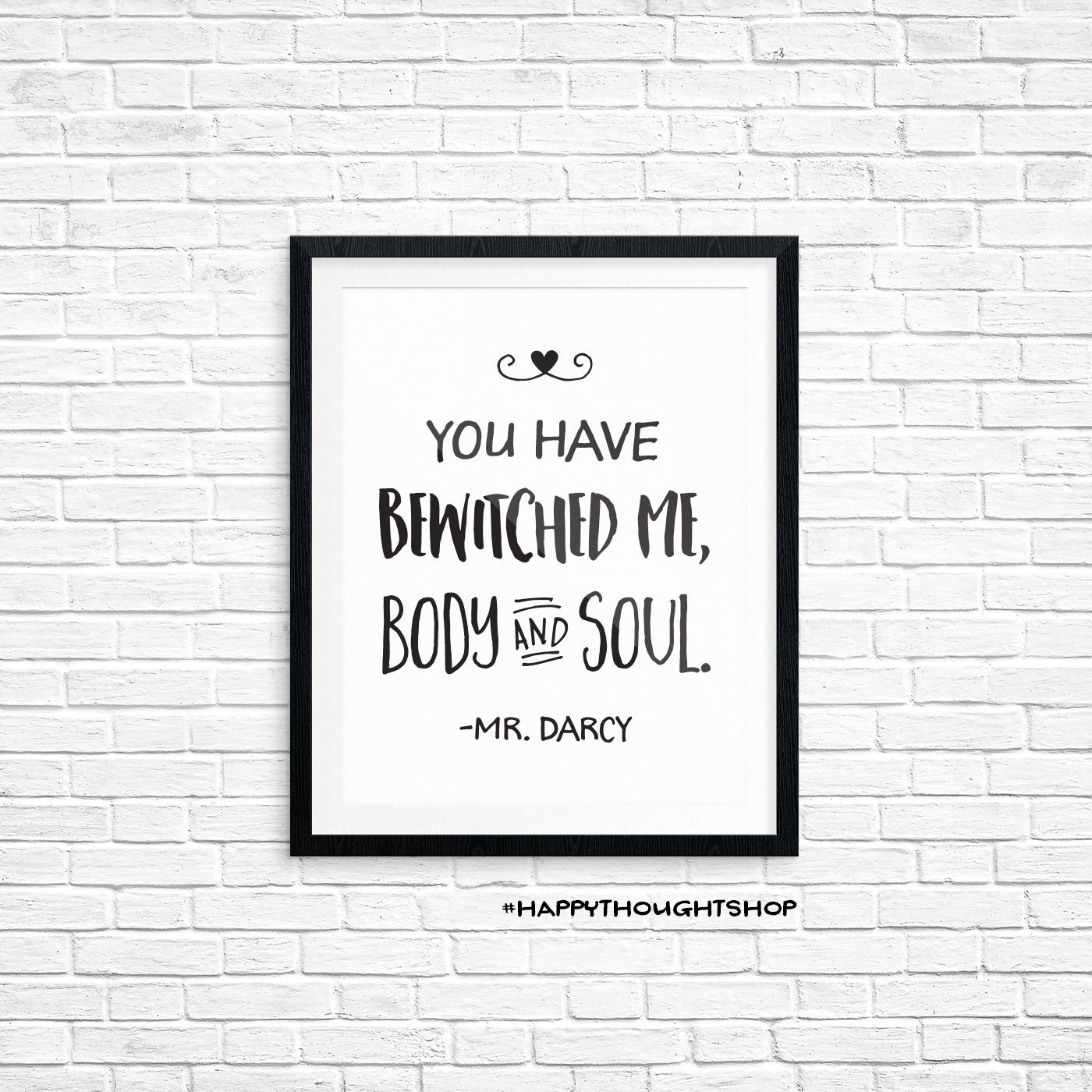 Printable Art Book Quote You Have Bewitched Me Body and Soul Etsy