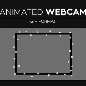 May include: Animated webcam frame with a black border and white stars. The text "ANIMATED WEBCAM GIF FORMAT" is at the top of the image.