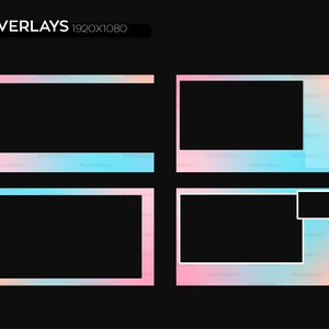 May include: Four different overlay frames with a gradient background of pink, blue, and white. The frames are rectangular and have a white border. The frames are designed for use in video editing and streaming.