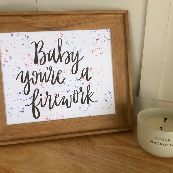 Katy Perry Print | Baby You're a Firework Print | Instant Download Printable Art