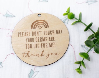 Do Not Touch Baby Car Seat Tag | Your Germs Are Too Big For Me Wooden Stroller Sign | Babies Shower Gift |New Parents Gift Car Seat Warning