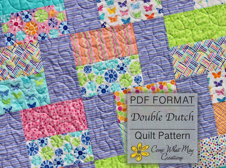 Op de afbeelding: Een kleurrijk quiltpatroon met een verscheidenheid aan stoffen, waaronder vlinders, bloemen, strepen en stippen. De quilt heeft de titel "Double Dutch Quilt Pattern" en is beschikbaar in PDF-formaat bij Come What May Creations.