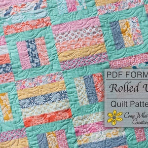 Lap Quilt Pattern, Jelly Roll Quilt Pattern, Baby Quilt Pattern, Beginner Quilt Pattern, Strip Quilt, PDF, Easy Quilt Pattern, Rolled Up