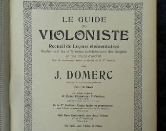 Le guide du violoniste by J Domerc. Elementary lessons with different fingerings and bowings.