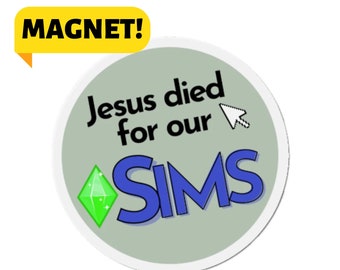 Jesus ist für unsere Sims gestorben! Lustiges verfluchtes verfluchtes Meme Gen Z Humor Auto-Magnet-Aufkleber