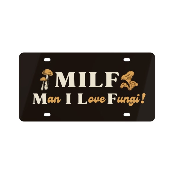 MILF Man I Love Fungi Funny Cute Vanity Front License Plate