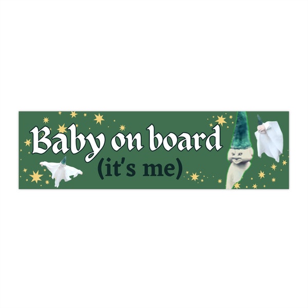 Baby On Board "Me As A Baby" Tik Tok Meme Green Hat Puppet Funny Car Bumper Sticker Vinyl Decal